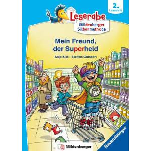 Mein Freund, der Superheld - lesen lernen mit dem Leserabe - Erstlesebuch - Kinderbuch ab 6 Jahren mit Silbengeschichten zum Lesenlernen (Leserabe 2 (ISBN: 9783473463251)