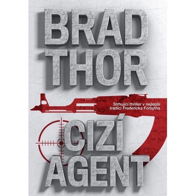 Cizí agent Brad Thor CZ