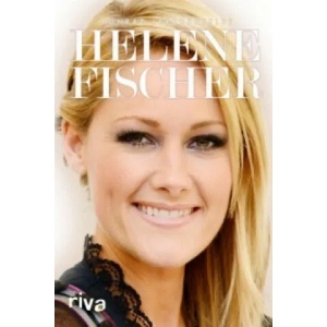 Helene Fischer | Conrad Lerchenfeldt (ISBN: 9783868834536)