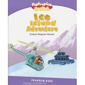 Level 5: Poptropica English Ice Island Adventure | Coleen Degnan-Veness (ISBN: 9781408288443)