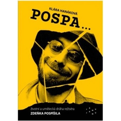 POSPA… životní a umělecká dráha režiséra Zdeňka Pospíšila
