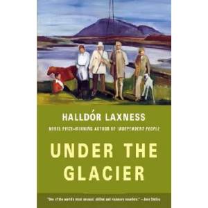 Under the Glacier | Halldor Laxness, Magnus Magnusson (ISBN: 9781400034413)