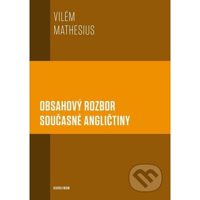 Obsahový rozbor současné angličtiny - Vilém Mathesius