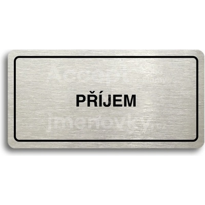 ACCEPT Piktogram PŘÍJEM - stříbrná tabulka - černý tisk
