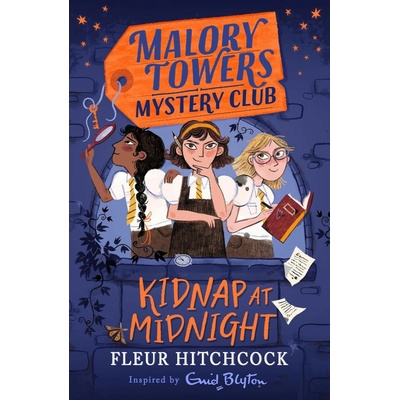 Malory Towers Mystery Club: Kidnap at Midnight