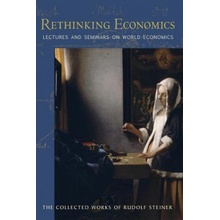 Rethinking Economics - R. Steiner