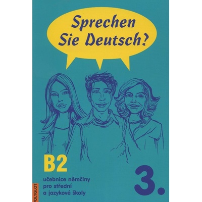 Sprechen Sie Deutsch? 3. B2 Doris Dusilová