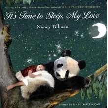 Its Time to Sleep My Love - Tillman, Nancy