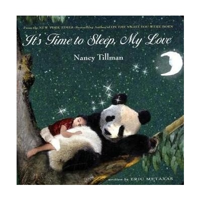 Its Time to Sleep My Love - Tillman, Nancy