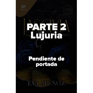 MONTENA Lujuria libro 2 pecados placenteros 2 | muÑoz, eva