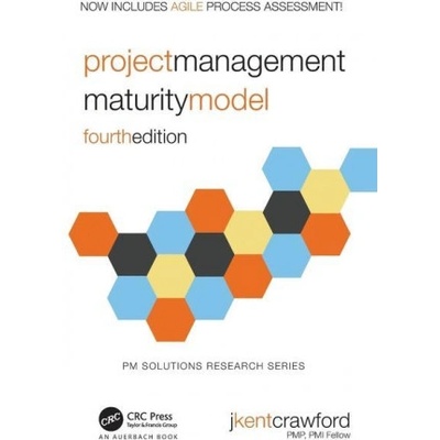 Project Management Maturity Model | Crawford, J. Kent