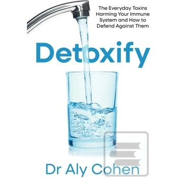 Detoxify - Dr Aly Cohen