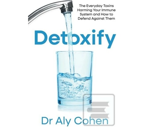 Detoxify - Dr Aly Cohen