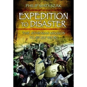 Expedition to Disaster | Philip Matyszak (ISBN: 9781399024846)