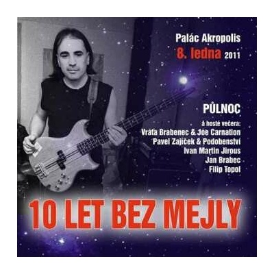 Půlnoc: 10 let bez Mejly CD