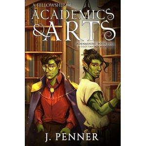 A Fellowship of Academics & Arts | J Penner (ISBN: 9798988872849)