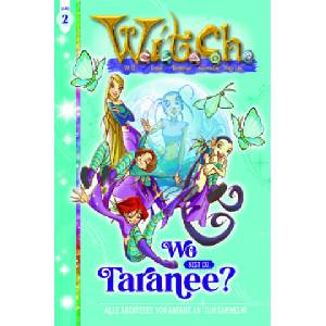 Witch 02 Wo bist du, Taranee? | Francesco Artibani, Bruno Enna (ISBN: 9783841370815)