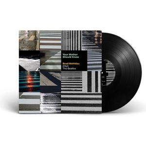 Warner Mehldau Brad: Your Mother Should Know: Brad Mehldau Plays The Beatles - Vinyl (LP) (057675)