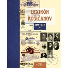 Lexikón Košičanov - Ján Gašpar, Eleonóra Blašková, Mária Mihóková