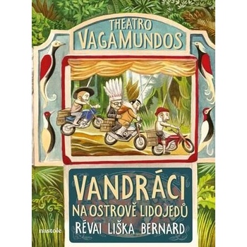 Theatro Vagamundos Vandráci na ostrově lidojedů