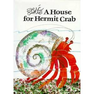 A House for Hermit Crab | Eric Carle (2008)