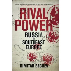 Rival Power | Dimitar Bechev (ISBN: 9780300219135)