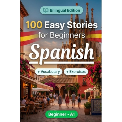 Spanish Short Stories for Beginners (A1)