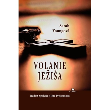 Volanie Ježiša - Sarah Young