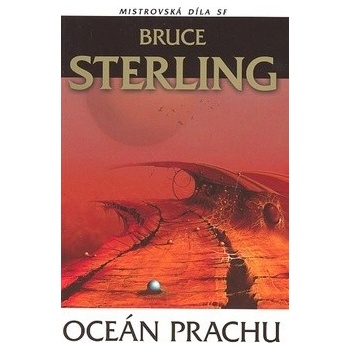 Oceán prachu - Bruce Sterling