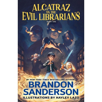 Alcatraz vs. the Evil Librarians - Sanderson Brandon