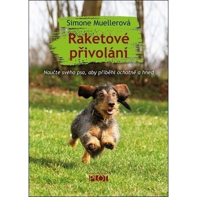 Raketové přivolání - Simone Muellerová