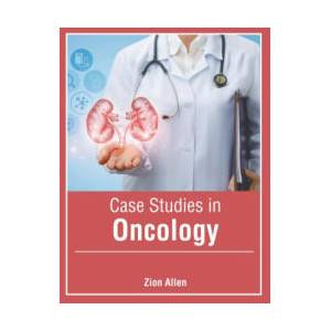 Case Studies in Oncology (2023)