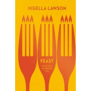 Feast | Nigella Lawson (2014)