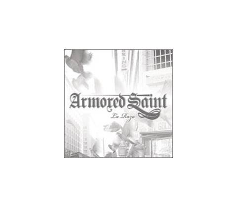 ARMORED SAINT LA RAZA