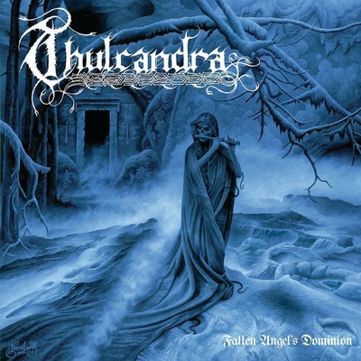 THULCANDRA - FALLEN ANGELS DOMINION