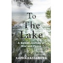 To The Lake