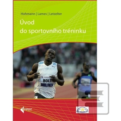 Úvod do sportovního tréninku - Andreas Hohmann