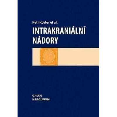 Intrakraniální nádory - Petr Kozler