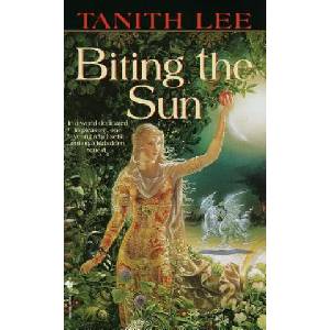 Biting the Sun | Tanith Lee (1999)