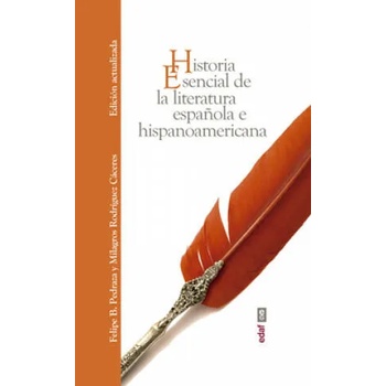 Historia Esencial de la Literatura Espa? ola