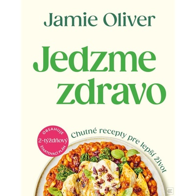 Jedzme zdravo - Jamie Oliver