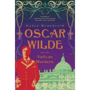 Oscar Wilde and the Vatican Murders | Gyles Brandreth (2012)