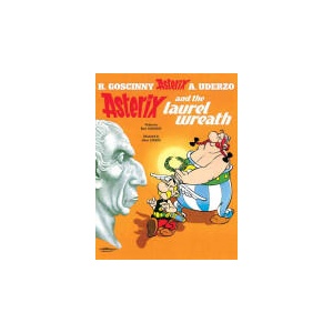 Asterix: Asterix and The Laurel Wreath | René Goscinny (ISBN: 9780752866376)