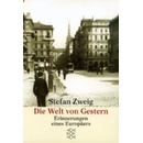 Die Welt von gestern - Zweig, Stefan