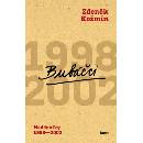 Bubáčci - Naddeníky 1998-2002