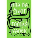 Hra na život