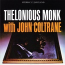 THELONIOUS MONK/JOHN COLTR: THELONIOUS MONK WITH JC CD