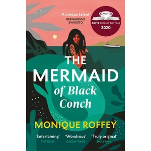 Mermaid of Black Conch | Monique Roffey (ISBN: 9781529115499)