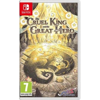 The Cruel King and the Great Hero (Storybook Edition)
