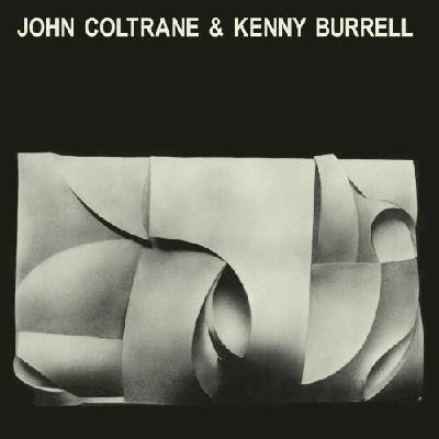 COLTRANE, JOHN & KENNY BU - JOHN COLTRANE & KENNY BURRELL LP